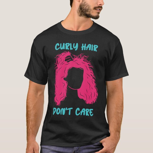 T-shirt Curly Hair Don't Care Curly Afro Melanin (Devant)