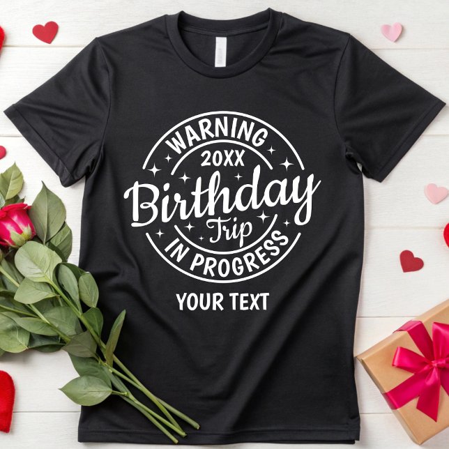 T-shirt Custom 10th 20th 30th 40th 50 Birthday Trip Travel (Créateur téléchargé)