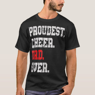T-shirt Custom Cheer Dad , Best Dad Ever Gift