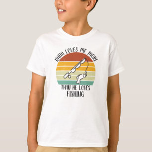 T-shirt CUSTOM Dada M'Aime Plus Qu'Il N'Aime La Pêche
