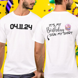 T-shirt Custom Date C'est mon anniversaire Signer Ma chemi