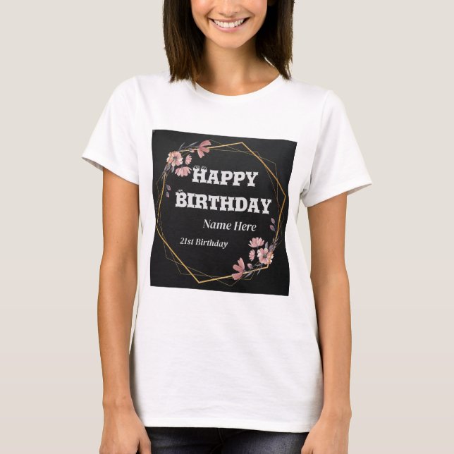 T-shirt Custom Happy Birthday Texte Image souhaite aux fem (Devant)