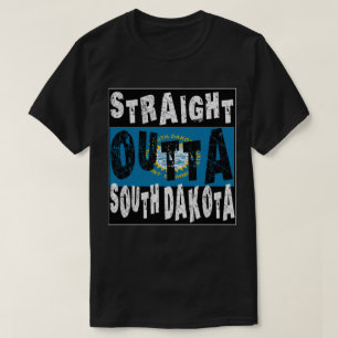 T-shirt CUSTOM Stright Outta South Dakota Meme Tee