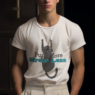 T-shirt Customizable Purr More Stress Less 