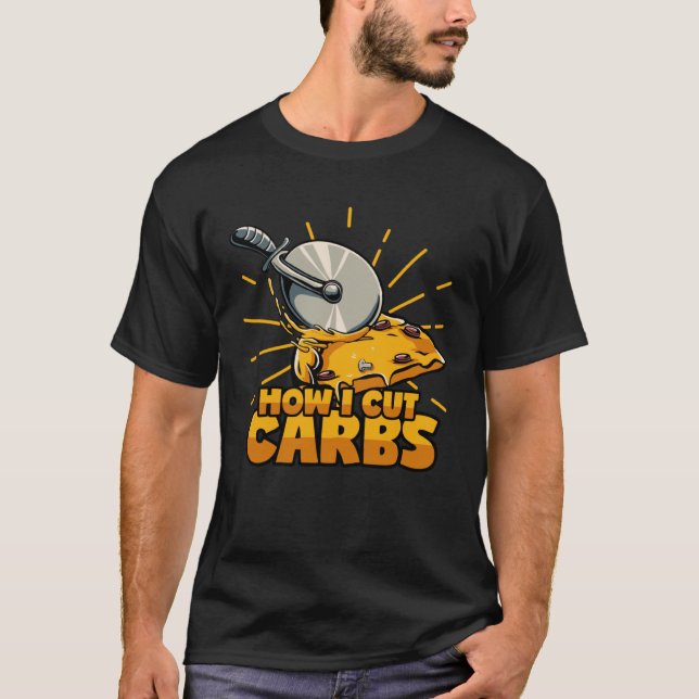 T-shirt Cut Carbs Pizza Knife Diet Lose Weight Cheat Day (Devant)