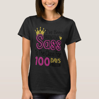 T-shirt Cute 100th Day Bringing Sass to the Class 100 Days