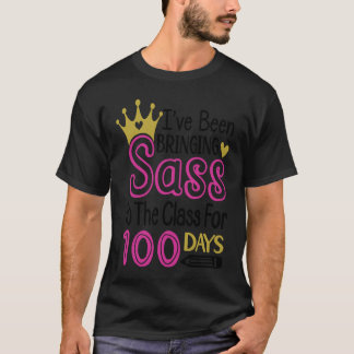 T-shirt Cute 100th Day Bringing Sass to the Class 100 Days