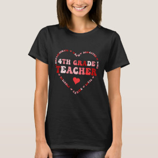 T-shirt Cute 4th Grade Teacher Valentines Day Heart