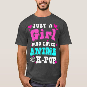 T-shirt Cute Anime juste une fille qui aime anime et k-pop