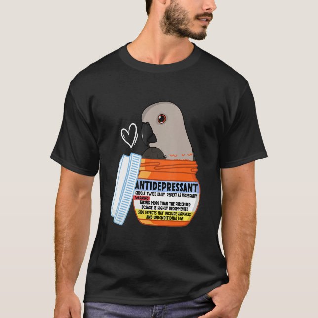 T-shirt Cute Antidepressant Parrot I Red bellied Parrot (Devant)