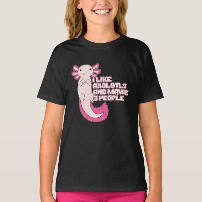 T-shirt Cute Axolotl | J'aime Axolotls et peut-être 3 pers (Devant)