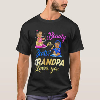 T-shirt Cute Beauty Or Beat Grandpa Loves You  Gender Reve