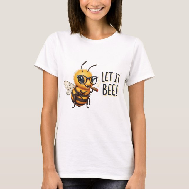 T-shirt Cute Bee with Glasses - Let It Bee  (Devant)