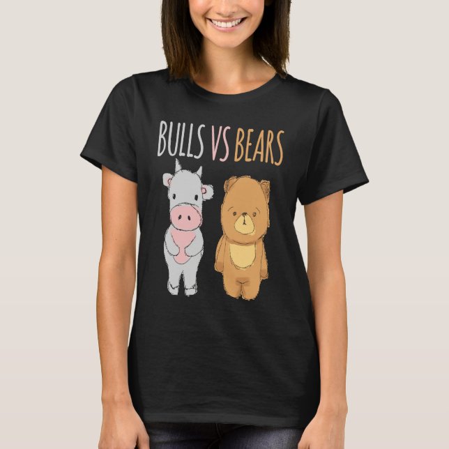 T-shirt Cute Bulls vs Bears  Forex Crypto Stock Traders (Devant)
