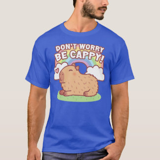 T-shirt Cute Capybara Et Rainbow Ne Vous Inquiétez Pas D'Ê