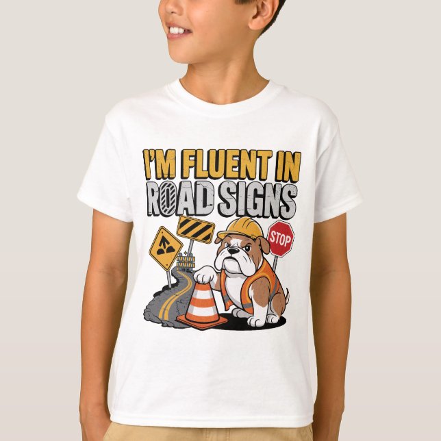 T-shirt Cute Cartoon Construction Bulldog Funny Road Sign (Devant)