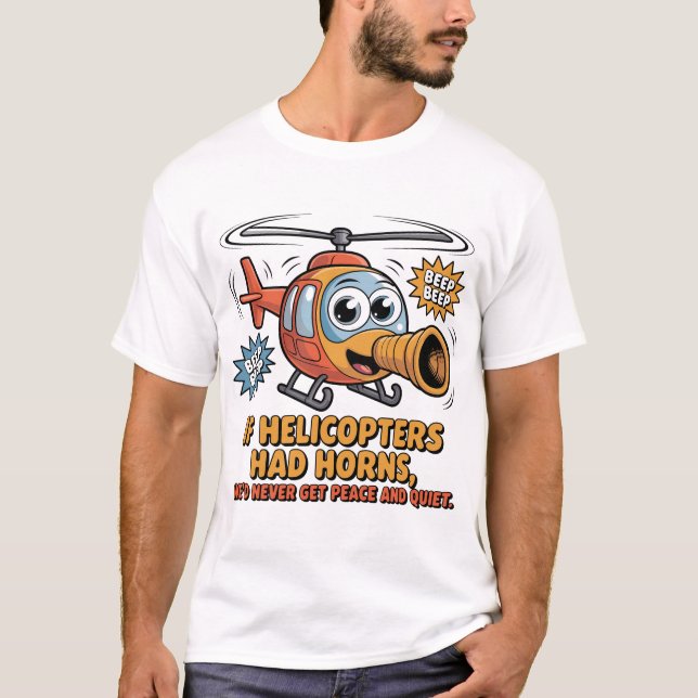 T-shirt Cute Cartoon Helicopter Horn – Funny Pilot Humor D (Devant)