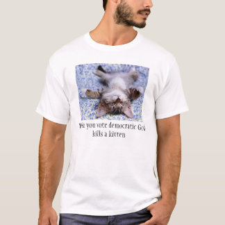 T-shirt cute_cat, quand vous votez des mises à mort
