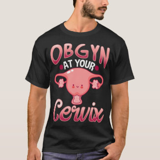T-shirt Cute Cervi obstétricien gynécologue Docteur OBGYN