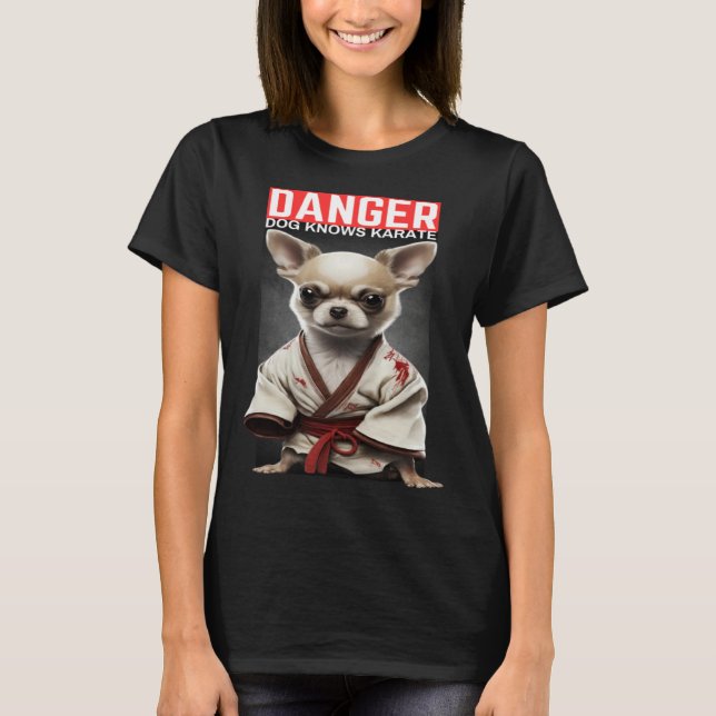 T-shirt cute chihuahua dog knows Karate (Devant)
