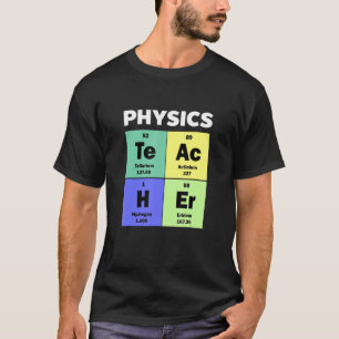 T-shirt Cute Custom Physicien enseignant Périodique Table