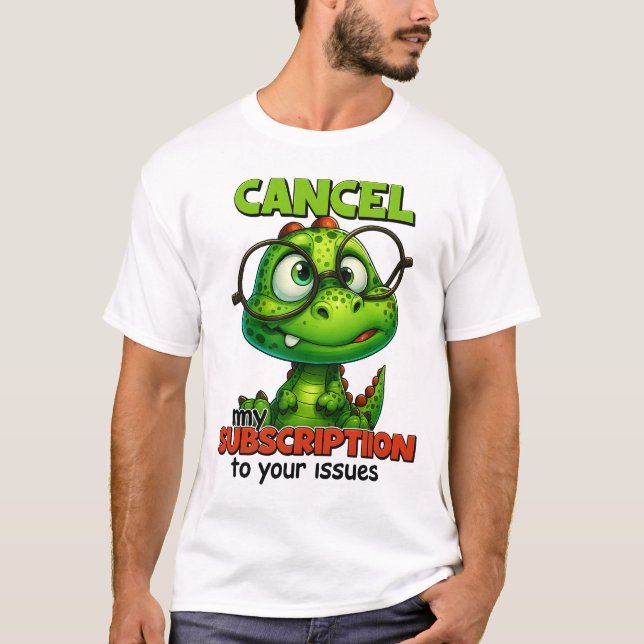 T-shirt Cute Dino with Glasses Humor Tee – Cancel My Subsc (Devant)