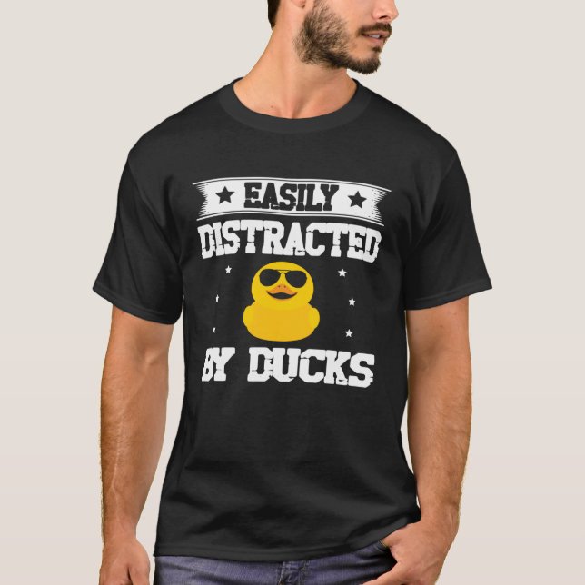 T-shirt Cute Duck Easily Distracted By Ducks Bird Duck (Devant)