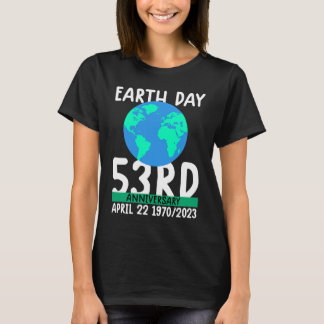 T-shirt cute earth day 53rd anniversary earth day  2