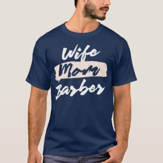 T-shirt Cute Femme Maman Barber Idée cadeau Barber