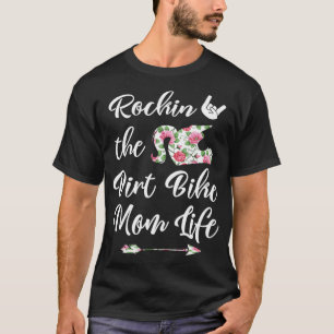 T-shirt Cute Floral Dirt Vélo Maman Vie Anniversaire ou No