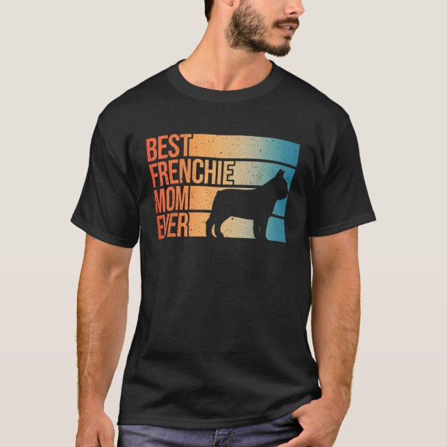 T-shirt Cute French Bulldog Design For Mom Women Frenchie  (Devant)