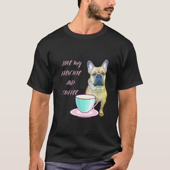 T-shirt Cute Frenchie Aime Mon Français Et Café Français B (Devant)