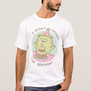 T-shirt Cute Frog n'a pas oublié votre jeu d'anniversaire