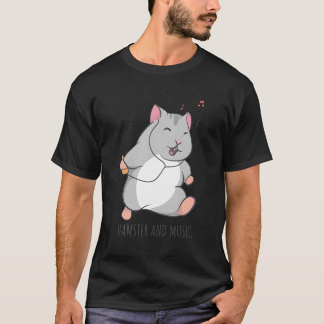 T-shirt Cute Hamster Funny Rodent Music Dit (Devant)