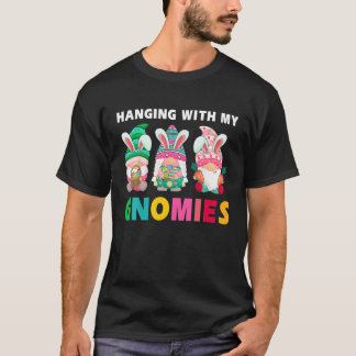 T-shirt Cute Hanging With My Gnomies Bunny Gnome Hunting E