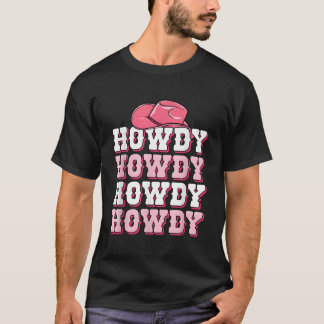 T-shirt Cute Howdy Western Country Cowgirl Texas Rodeo Wom