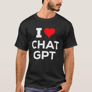 T-shirt Cute I Heart Love ChatGpt AI Fun
