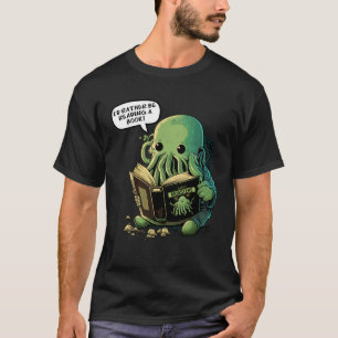 T-shirt Cute Je préfère lire un livre Cthulhu