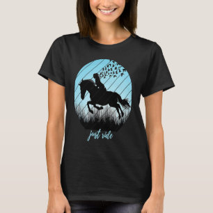 T-shirt Cute Just Ride Équitation Silhouette Sauvage Bi