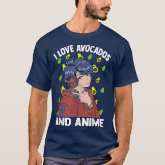 T-shirt Cute Kawaii I Love Avocados Et Anime Otaku Guy