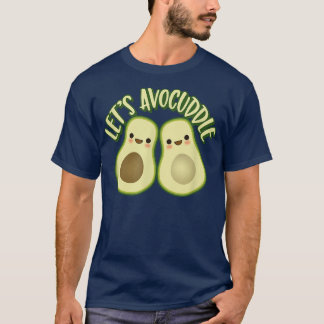 T-shirt Cute Kawaii Style Avocado Couple Cadeau Cadeau Let
