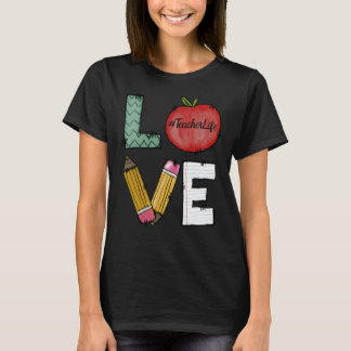 T-shirt Cute Love Teaching Back to School I love Teachers