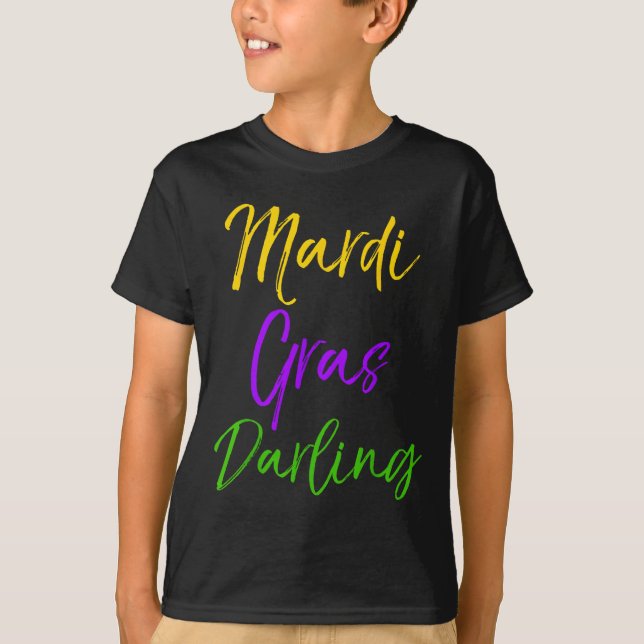 T-shirt Cute Mardi Gras Quote For Girls Gift Mardi Gras Da (Devant)