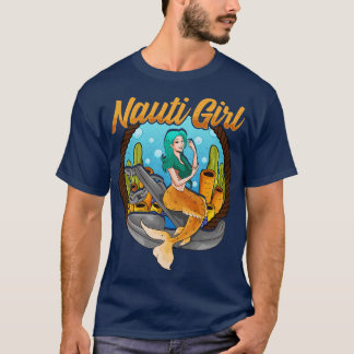 T-shirt Cute Nauti Fille Sirène Naughty Nautical Pun