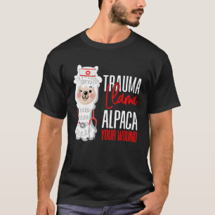 T-shirt Cute Nurse Paramedic EMT Alpaca Votre Trauma Bless