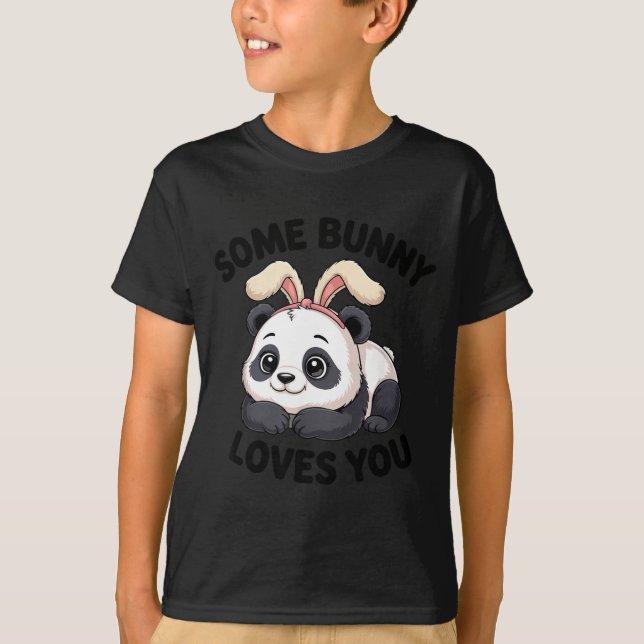 T-shirt Cute Panda Bunny Some Bunny Loves You  (Devant)