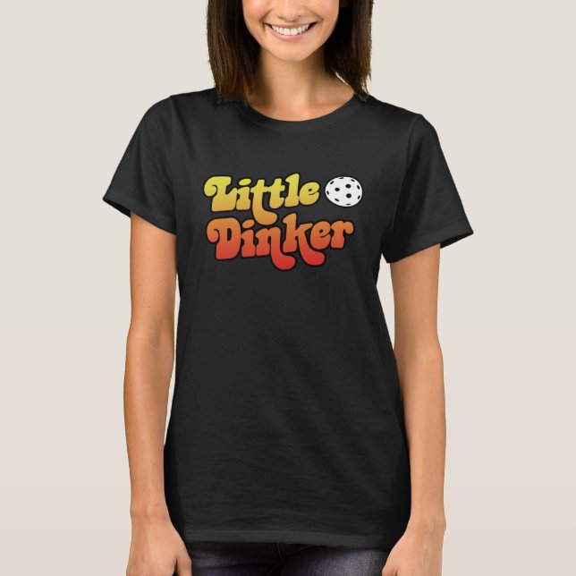 T-shirt Cute Petit Dinker Pickleball Joueur Dink Team Gra (Devant)
