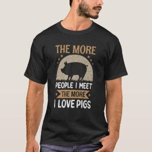 T-shirt Cute Pig Lover Funny Farm Hater Introvert Farmer A