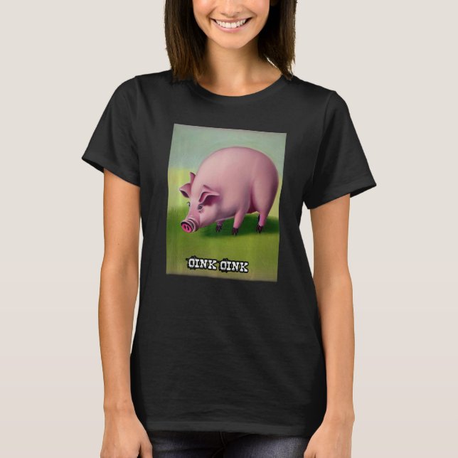 T-shirt Cute Pig Piggie Oink Oink  26 (Devant)