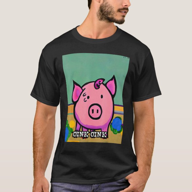 T-shirt Cute Pig Piggie Oink Oink 47 (Devant)
